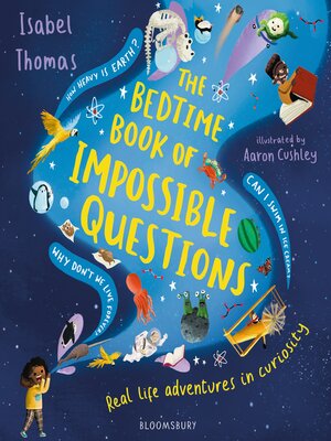 The Bedtime Book of Impossible Questions - Audiobook